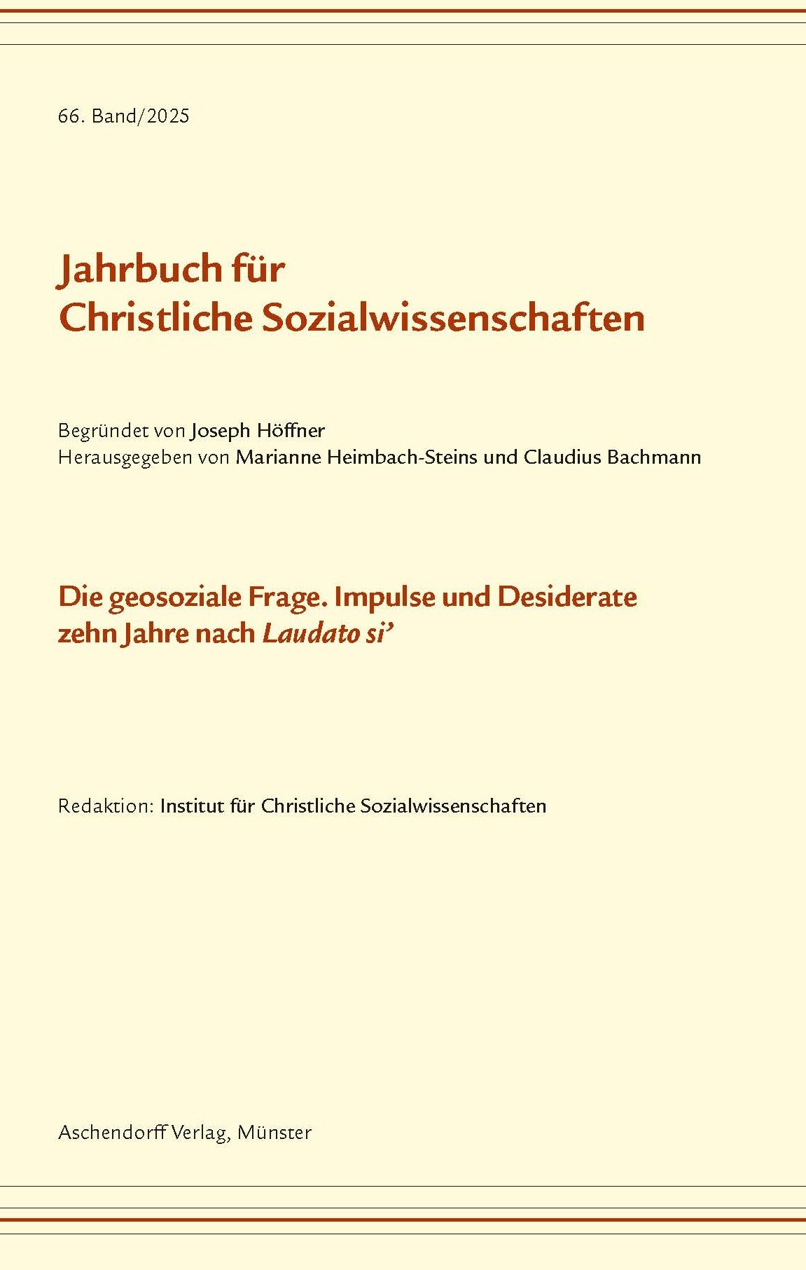 					Ansehen Bd. 66 (2025): Die geosoziale Frage. Impulse und Desiderate zehn Jahre nach Laudato si'
				