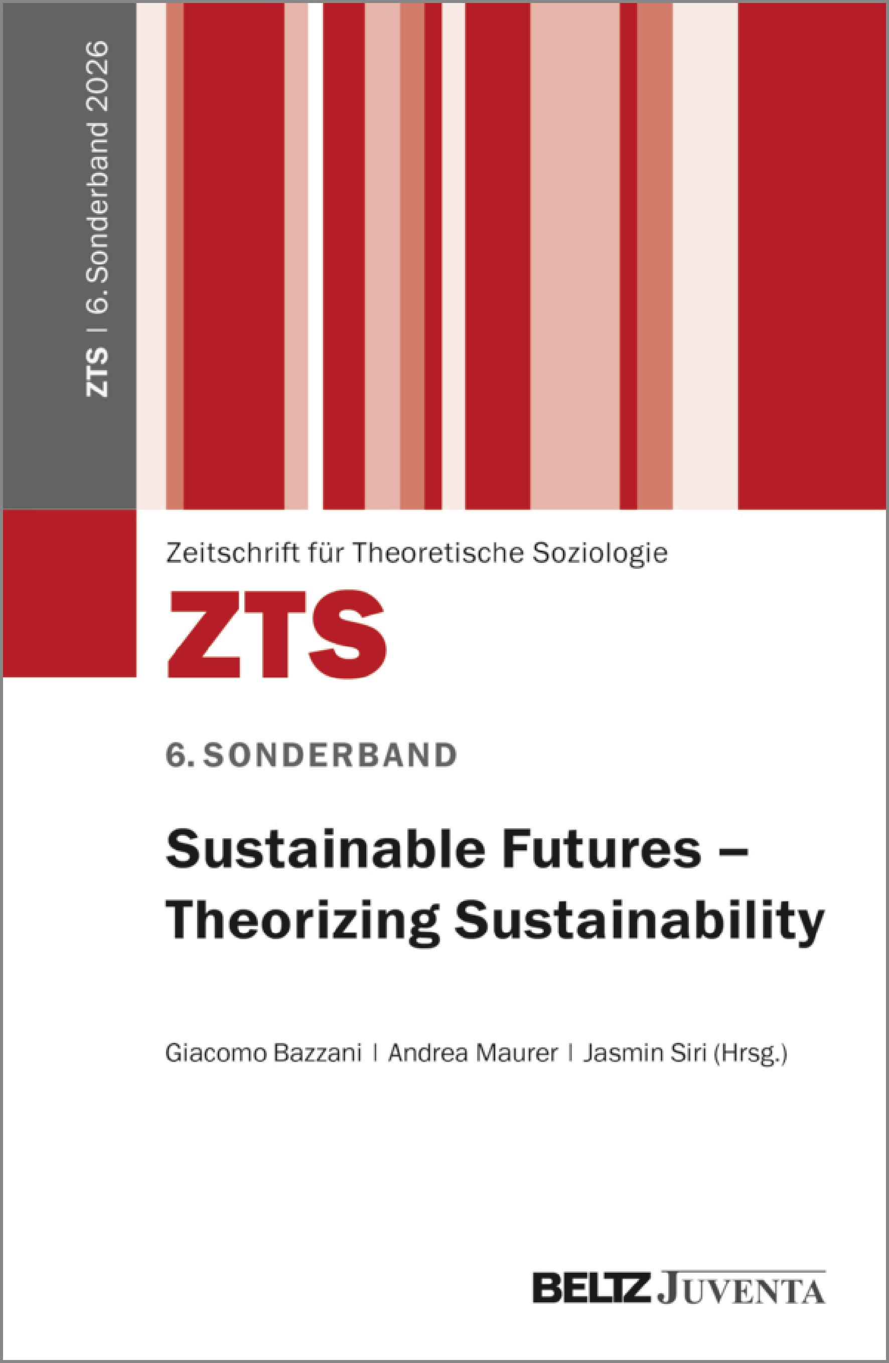 					Ansehen 2026: Sonderband №6 // Sustainable Futures – Theorizing Sustainability
				